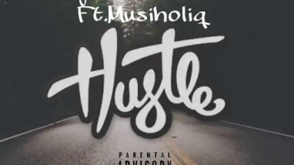 Dj Tss X Trillmvtic - Hustle ft. MusiholiQ